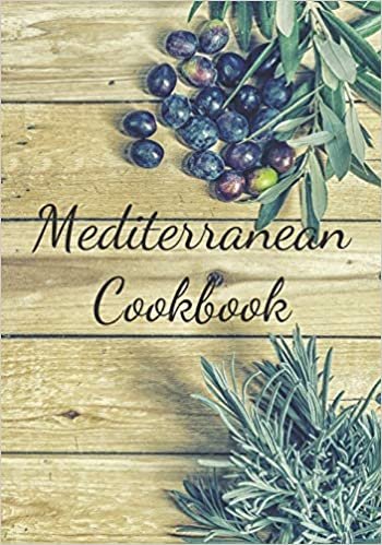 تحميل Mediterranean Cookbook: Make Your Own Healthy Recipe Book, Cooking Dishes For Beginners, 7x10, 100 pages