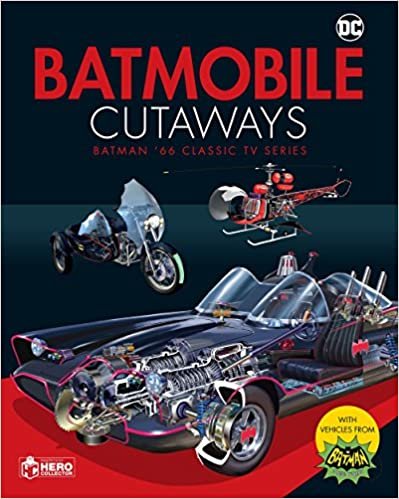 ダウンロード  Batmobile Cutaways: Batman Classic TV Series Plus Collectible 本