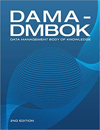 ダウンロード  DAMA-DMBOK: Data Management Body of Knowledge: 2nd Edition 本