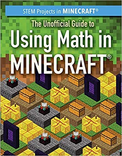 اقرأ The Unofficial Guide to Using Math in Minecraft(r) الكتاب الاليكتروني 
