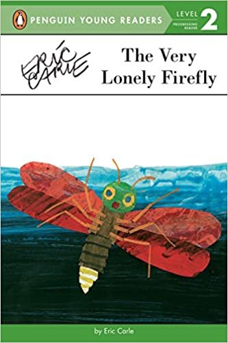 The Very Lonely Firefly (Penguin Young Readers, Level 2)
