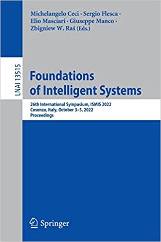 تحميل Foundations of Intelligent Systems: 26th International Symposium, ISMIS 2022, Cosenza, Italy, October 3–5, 2022, Proceedings
