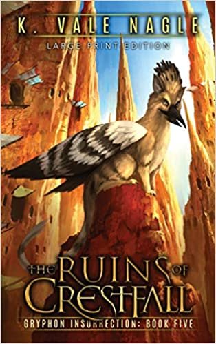 indir The Ruins of Crestfall: Large Print Edition (Gryphon Insurrection)