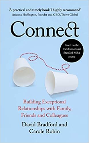 ダウンロード  Connect: Building Exceptional Relationships with Family, Friends and Colleagues 本