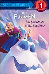 Big Snowman, Little Snowman (Disney Frozen) (Step into Reading)