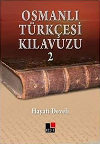 Osmanlı Türkçesi Kılavuzu 2 indir