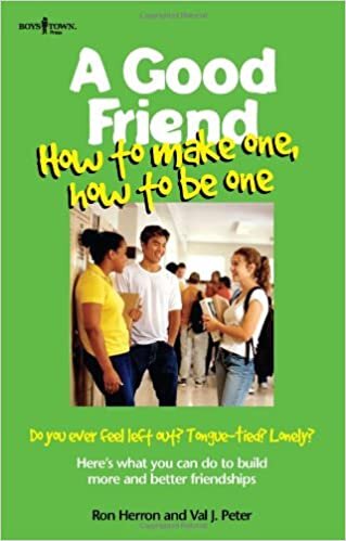BOYS TOWN S V01 GOOD FRIEN: How to Make One, How to Be One (Boys Town s and Relationships, V. 1)
