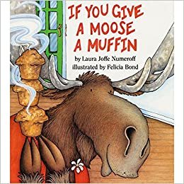 ダウンロード  If You Give a Moose a Muffin Big Book (If You Give...) 本