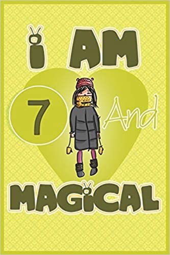 تحميل I am 7 and magical: Birthday gift for 7th girls with positive quotes to help her be positive all time/ gift for girl / A Great Gift for Any Girl/space for writing and drawing