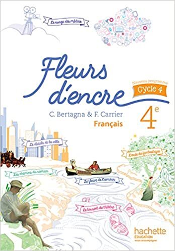 Fleurs d'encre français cycle 4 / 4e - Livre élève - éd. 2016 indir