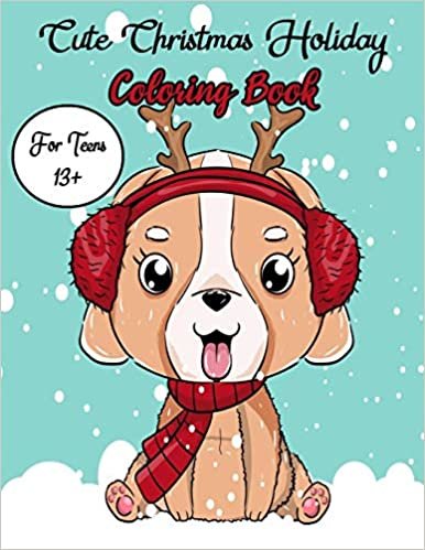 Cute Christmas Holiday Coloring Book For s 13+: A Festive Coloring Book Featuring Beautiful Winter Landscapes and Heart Warming Holiday Scenes for ... Claus, Reindeer, Elves, Animals, Snowman.