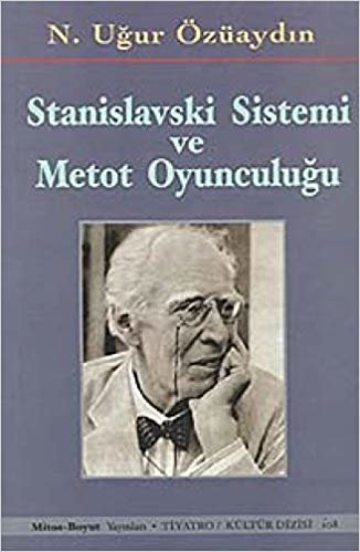 Stanislavski Sistemi ve Metot Oyunculuğu indir