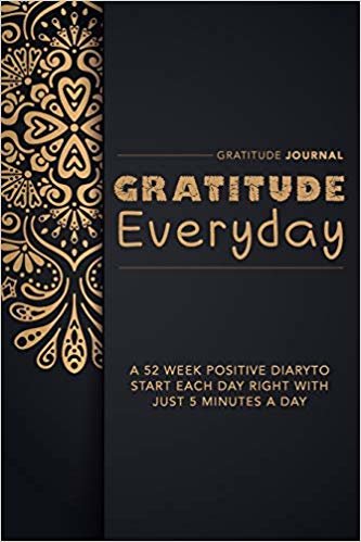 تحميل Gratitude Everyday: A 52 Week Positive Diary to Start Each Day Right With Just 5 Minutes a Day: Gratitude Journal
