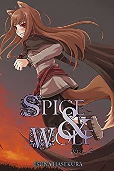 Spice and Wolf, Vol. 2 (light novel) (English Edition)