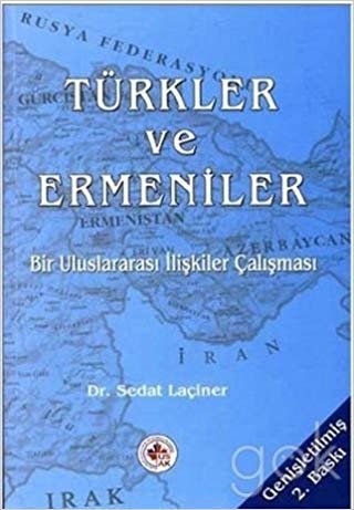 Türkler ve Ermeniler: Bir Uluslararası İlişkiler Çalışması indir