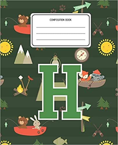 Composition Book H: Camping Pattern Composition Book Letter H Personalized Lined Wide Rule Notebook for Boys Kids Back to School Preschool Kindergarten and Elementary Grades K-2 indir