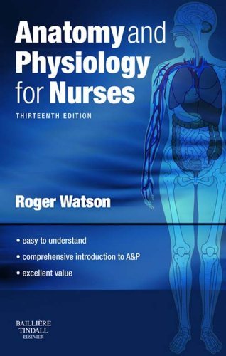 Anatomy and Physiology for Nurses E-Book: Print only version (English Edition) ダウンロード