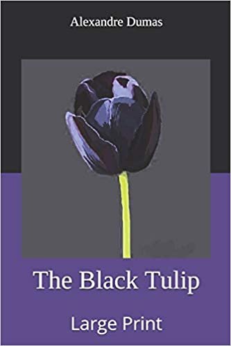 تحميل The Black Tulip: Large Print