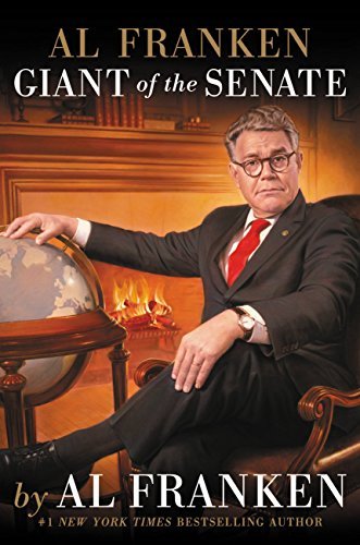 Al Franken, Giant of the Senate (English Edition)