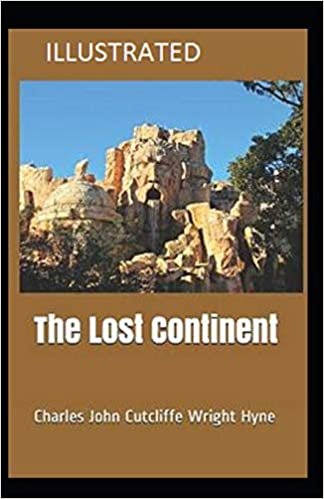 The Lost Continent Illustrated indir