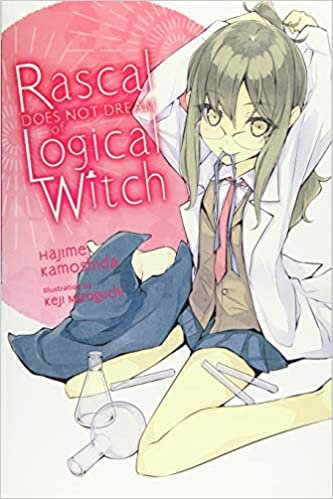 ダウンロード  Rascal Does Not Dream of Logical Witch (light novel) (Rascal Does Not Dream (light novel), 3) 本