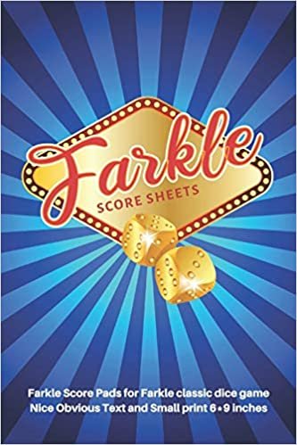 Farkle Score Sheets: V.1 Elegant design Farkle Score Pads 100 pages for Farkle Classic Dice Game | Nice Obvious Text | Small size 6*9 inch (Gift) (F. Scoresheets) indir