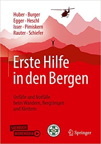 تحميل Erste Hilfe in den Bergen: Unfälle und Notfälle beim Wandern, Bergsteigen und Klettern (German Edition)