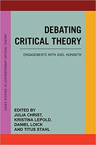 ダウンロード  Debating Critical Theory: Engagements With Axel Honneth (Essex Studies in Contemporary Critical Theory) 本