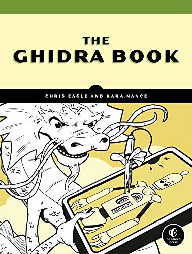 ダウンロード  The Ghidra Book: A Definitive Guide (English Edition) 本
