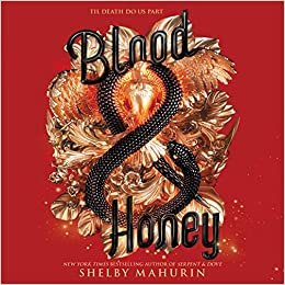 Blood & Honey (Serpent & Dove Duology, Band 2) indir