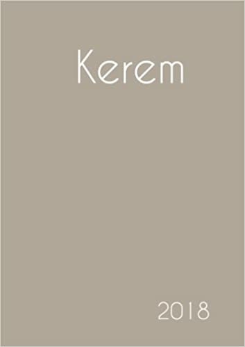 indir 2018: Namenskalender 2018 - Kerem - DIN A5 - eine Woche pro Doppelseite