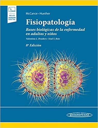 Fisiopatología: Bases biológicas de la enfermedad en adultos y niños