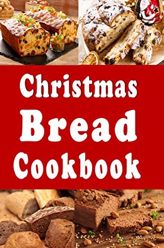 Christmas Bread Cookbook (English Edition)