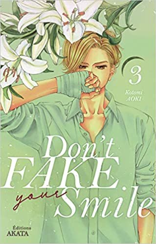 Don't fake your smile - tome 3 (03) indir