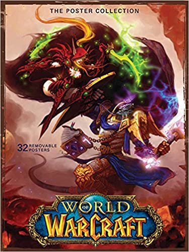 ダウンロード  World of Warcraft: The Poster Collection (Insights Poster Collections) 本