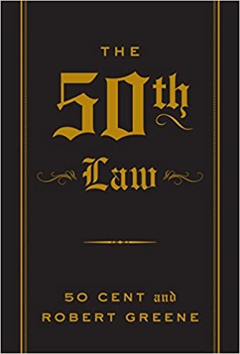 The 50th Law (The Modern Machiavellian Robert Greene)