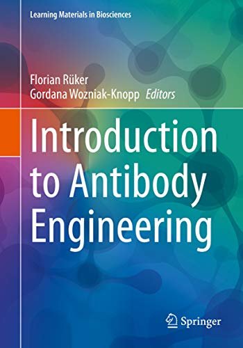 ダウンロード  Introduction to Antibody Engineering (Learning Materials in Biosciences) (English Edition) 本