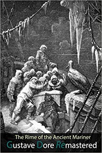Gustave Dore Remastered: The Rime of the Ancient Mariner: illustrated indir