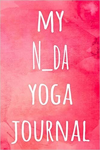 My N_da Yoga Journal: The perfect gift for the yoga fan in your life - 119 page lined journal! indir