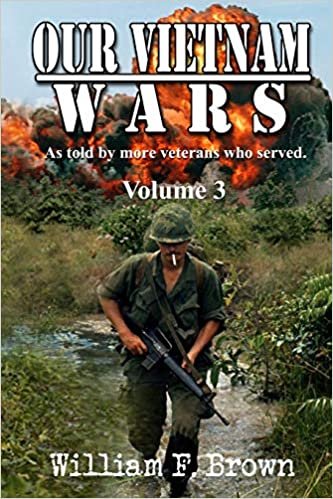 indir Our Vietnam Wars, Volume 3: as told by still more veterans who served