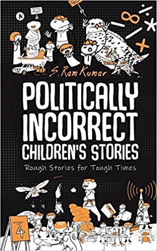 اقرأ Politically Incorrect Children's Stories: Rough Stories for Tough Times الكتاب الاليكتروني 