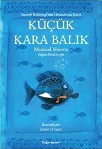 indir Küçük Kara Balık - Şiir Kitabı: Mavisel Yener&#39;in özgün dizeleriyle: Mavisel Yener&#39;in özgün dizeleriyle