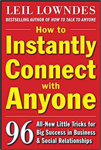 تحميل How to Instantly Connect with Anyone: 96 All-New Little Tricks for Big Success in Relationships