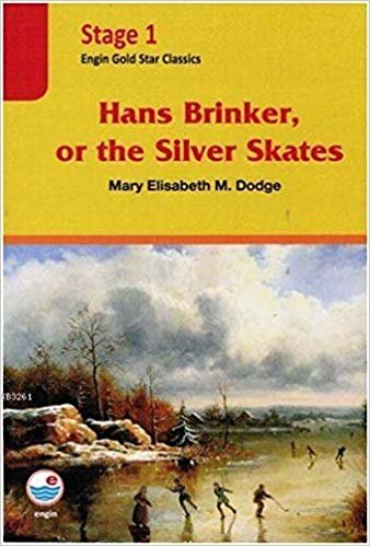 Hans Brinker, or the Silver Skates: Engin Gold Star Classics Stage 1 indir