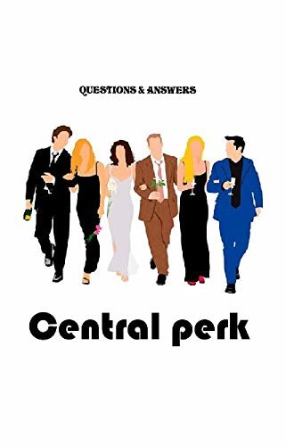ダウンロード  Central Perk Questions and Answers F.R.I.E.N.D.S Quizzes and Trivia (English Edition) 本