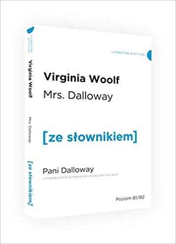 Mrs. Dalloway wersja angielska z podrecznym slownikiem indir