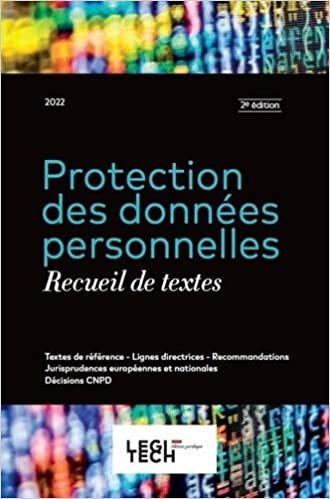 تحميل Protection des données personnelles: Recueil de textes (2022)