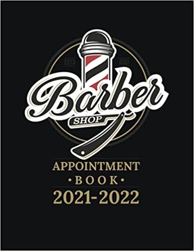indir Barbershop Appointment Book 2021-2022: Weekly, and Daily Planner/ Daily appointments from 8 a.m. to 9 p.m. with 30 minutes slots for Barbershop