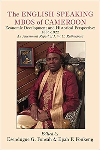 indir The English Speaking Mbos of Cameroon. Economic Development and Historical Perspective: 1885-1922  An Assessment Report of J.