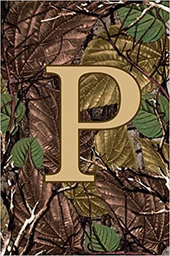 indir P: Letter P Monogram Camo Camouflage Hunting Notebook &amp; Journal